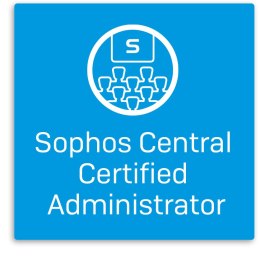 Sophos Central Certified Administrator